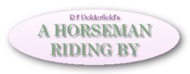 A Horseman Riding By