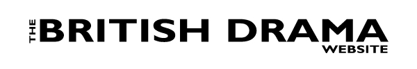 :: The British Drama Website ::
